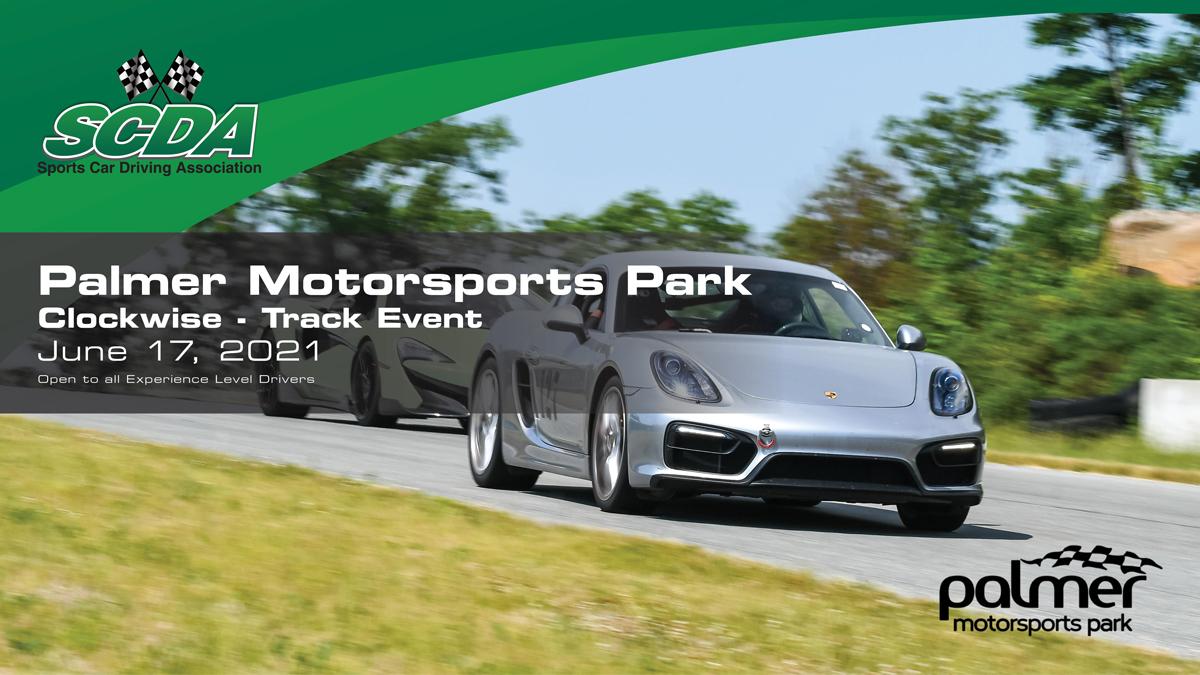 Palmer Motorsports Park Track Day Event Clockwise JUNE 17th SCDA